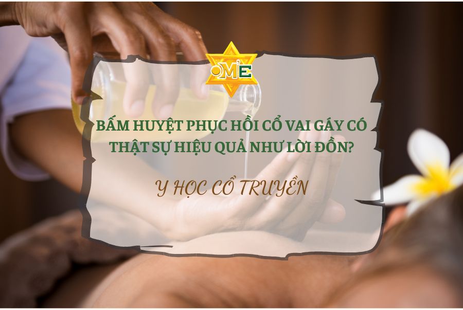 Bấm huyệt phục hồi cổ vai gáy có thật sự hiệu quả như lời đồn?